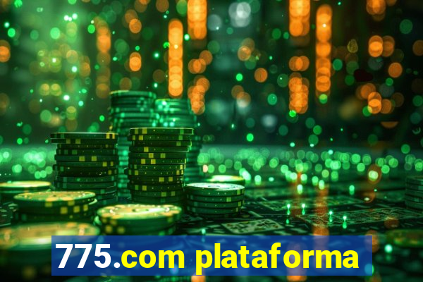 775.com plataforma